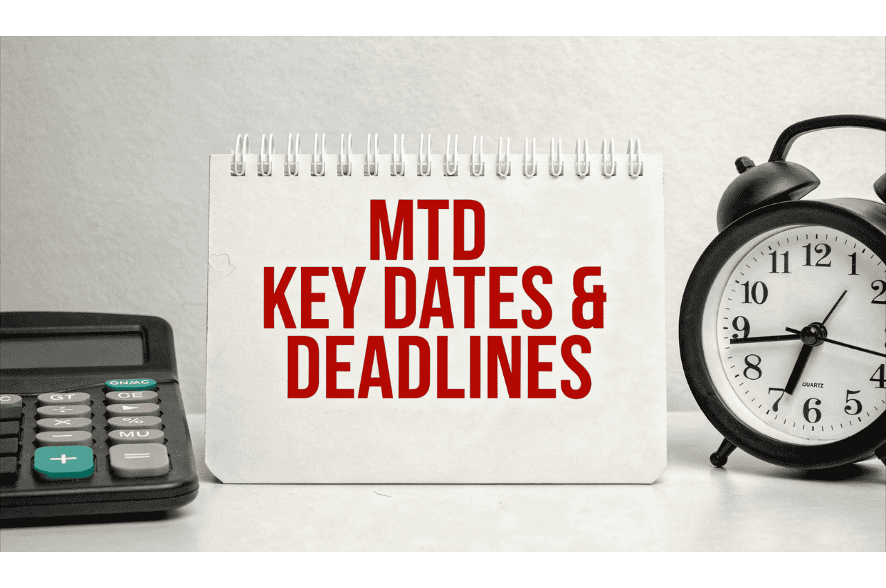 Making Tax Digital 2026: Key Dates and Deadlines You Cannot Afford to Miss